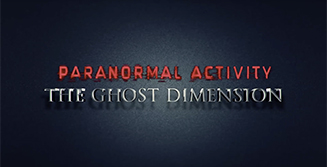 Paranormal Activity: The Ghost Dimension