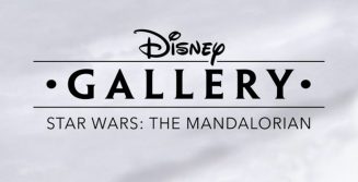 ‘DISNEY GALLERY: THE MANDALORIAN’ TAKES VIEWERS BEHIND THE SCENES OF THE HIT SERIES