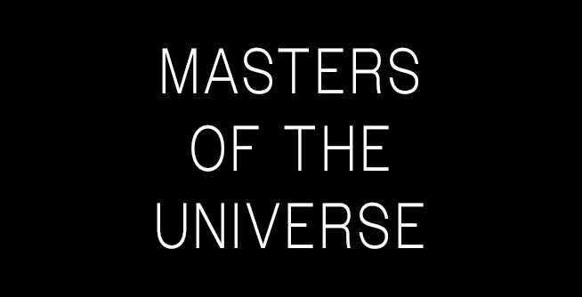 Masters of the Universe